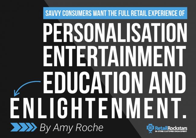retail experience, in-store experience, customer experience, personalisation, entertainment, enlightenment
