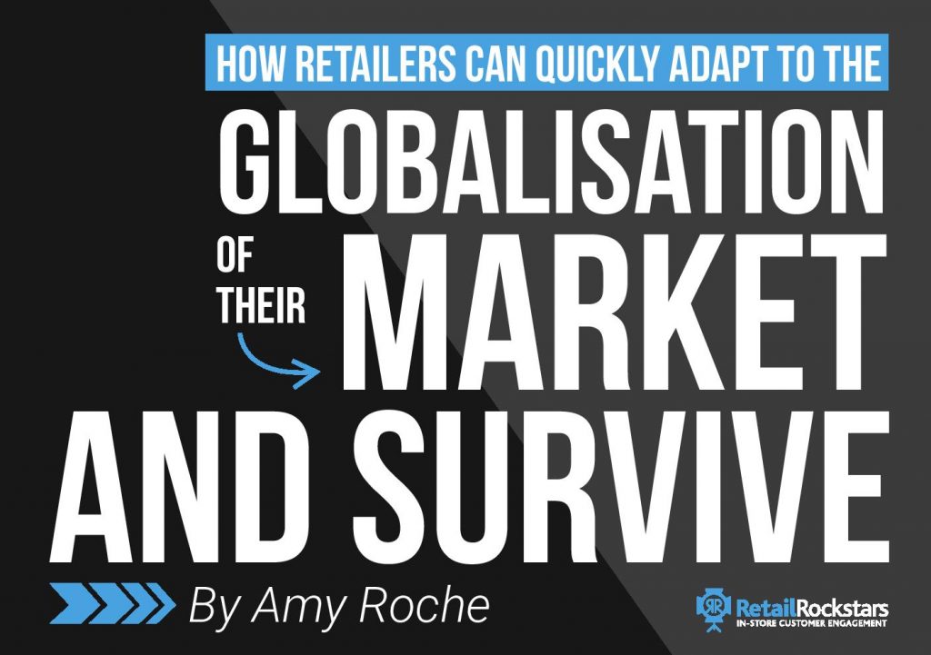 How Retailers Quickly Adapt to Globalisation of Market